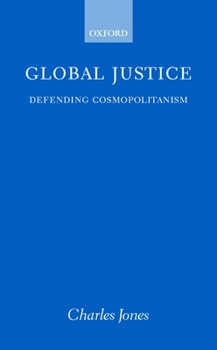 Paperback Global Justice: Defending Cosmopolitanism Book