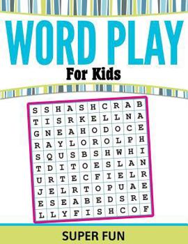 Paperback Word Play For Kids: Super Fun Book