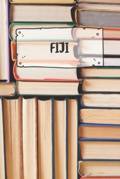 Paperback Fiji: Ruled Travel Diary Notebook or Journey Journal - Lined Trip Pocketbook for Men and Women with Lines Book
