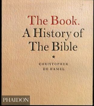 Hardcover The Book. a History of the Bible Book