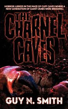Paperback The Charnel Caves: A Crabs Novel Book