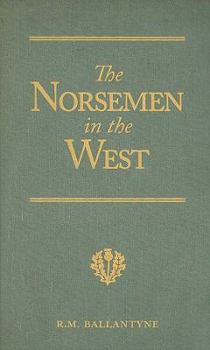 The Norsemen in the West