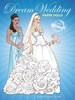 Paperback Dream Wedding Paper Dolls: With Glitter! Book