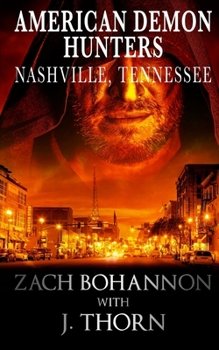 American Demon Hunters - Nashville, Tennessee - Book  of the American Demon Hunters