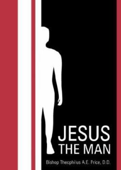 Jesus the Man