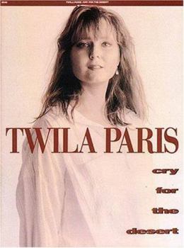 Paperback Twila Paris - Cry for the Desert Book