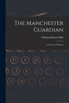 Paperback The Manchester Guardian; a Century of History Book