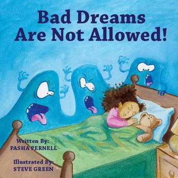 Paperback Bad Dreams Are Not Allowed! Book