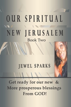 Paperback Our Spiritual New Jerusalem Book Two Book