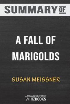 Paperback Summary of A Fall of Marigolds by Susan Meissner: Trivia/Quiz for Fans Book