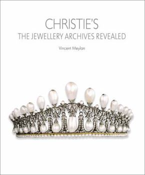 Hardcover Christie's: The Jewellery Archives Revealed Book