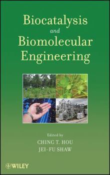 Hardcover Biocatalysis and Biomolecular Engineering Book