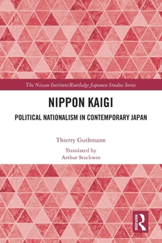 Paperback Nippon Kaigi: Political Nationalism in Contemporary Japan Book