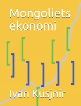 Paperback Mongoliets ekonomi [Swedish] Book