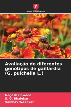 Paperback Avaliação de diferentes genótipos de gaillardia (G. pulchella L.) [Portuguese] Book