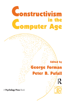 Hardcover Constructivism in the Computer Age Book