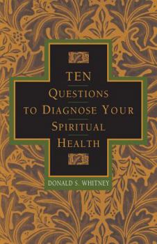 Paperback 10 Questions to Diagnose Your Spiritual Health Book