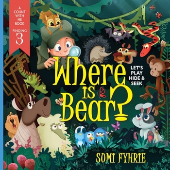 Paperback Where is Bear?: Let's Play Hide and Seek Book