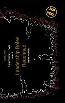 Paperback Leadership Roles Redefined: IamNext Leadership Tools, Series 2 Book