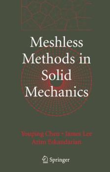 Paperback Meshless Methods in Solid Mechanics Book
