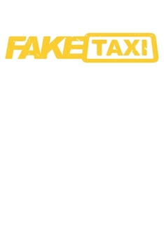 Fake Taxi Funny Driver: Dot Grid Fake Taxi Funny Driver  / Journal Gift - Large ( 6 x 9 inches ) - 120 Pages || Softcover