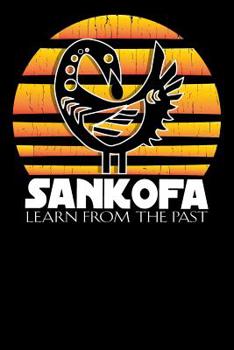 SANKOFA - Learn From The Past: Asante Adinkra symbol bird