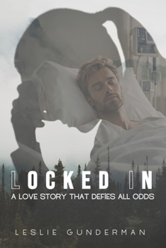 Paperback Locked In: A Love Story That Defies All Odds Book