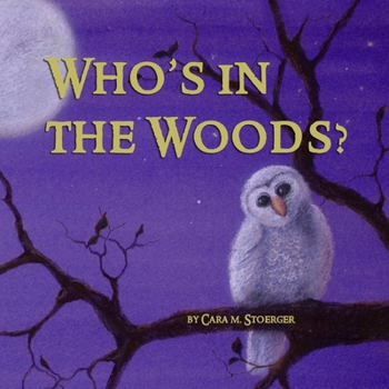 Paperback Who's in the Woods? Book