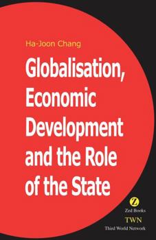 Paperback Globalization, Economic Development, and the Role of the State Book