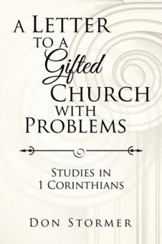 Paperback A Letter to a Gifted Church with Problems: Studies in 1 Corinthians Book