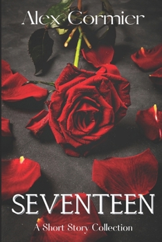 Paperback Seventeen: A Romantic Short Story Collection Book