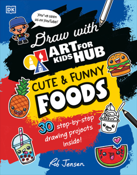 Paperback Draw with Art for Kids Hub Cute and Funny Foods Book