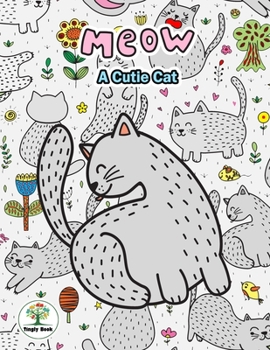 Paperback Meow A Cutie Cat: Notebook size 8.5x11 in. for cat lovers & the girls who like cats to handwriting and Have a cute cat on background. Book