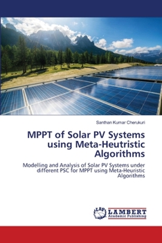 Paperback MPPT of Solar PV Systems using Meta-Heutristic Algorithms Book