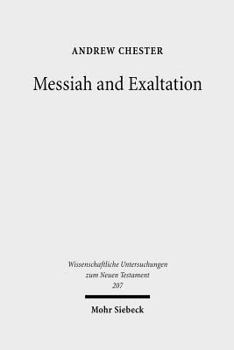 Hardcover Messiah and Exaltation: Jewish Messianic and Visionary Traditions and New Testament Christology Book