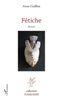 Paperback Fétiche: Roman [French] Book