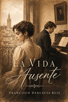 Paperback La Vida Ausente [Spanish] Book