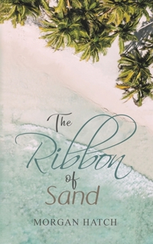 Paperback The Ribbon of Sand Book