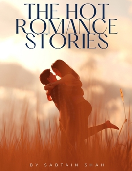 Paperback The Hot Romance Stories Book