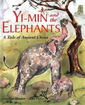 Paperback Yi-Min and the Elephants: A Tale of Ancient China Book