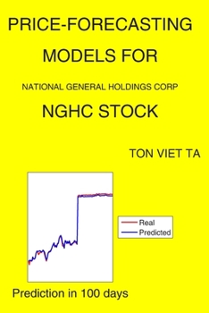 Paperback Price-Forecasting Models for National General Holdings Corp NGHC Stock Book