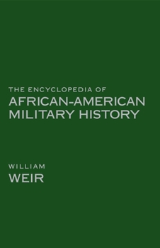 Hardcover The Encyclopedia of African American Military History Book