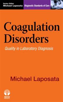 Paperback Coagulation Disorders: Quality in Laboratory Diagnosis Book