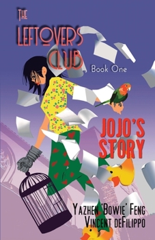 Paperback The Leftovers Club: Book One: JoJo's Story Book