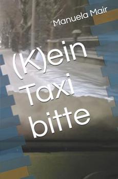 Paperback (k)Ein Taxi Bitte [German] Book