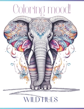 Paperback Coloring Mood: Wild Hues Book
