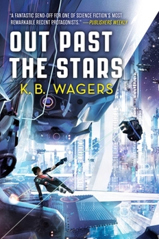 Out Past The Stars - Book #3 of the Farian War