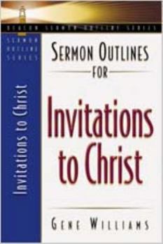 Paperback Sermon Outlines for Invitations to Christ Book