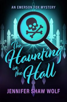 The Haunting in the Hall: An Emerson Fox Mystery (Emerson Fox Mysteries)