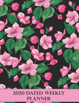 Paperback 2020 Dated Weekly Planner: Annual Planner, Pink Flowers original design with goals, important dates and annual calendars included Book